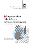 La prevenzione delle infezioni correlate all'assistenza: Problemi reali, soluzioni pratiche. E-book. Formato PDF ebook