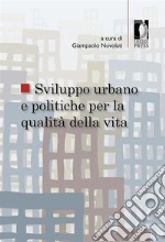 Sviluppo urbano e politiche per la qualità della vita. E-book. Formato EPUB