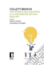 Colletti bianchiUna ricerca nell’industria e la discussione dei suoi risultati. E-book. Formato EPUB ebook