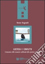 Giustizia e conflitto. Ermeneutica delle situazioni conflittuali della giustizia in Ricoeur. E-book. Formato EPUB ebook