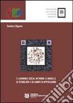 e-Learning e Social Network: il modello, le tecnologie e gli ambiti di applicazione. E-book. Formato EPUB ebook