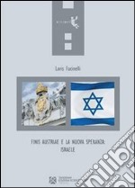 Finis Austriae e la nuova speranza: Israele. E-book. Formato EPUB