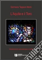 L' aquila e il toro. E-book. Formato EPUB ebook