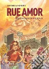 Rue Amor. Volume I. Mentre aspettiamo Alysia. E-book. Formato EPUB ebook