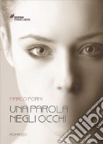 ?Una parola negli occhi?. E-book. Formato EPUB ebook