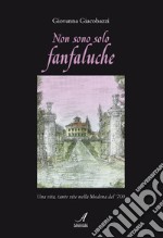 Non sono solo fanfaluche. E-book. Formato EPUB ebook