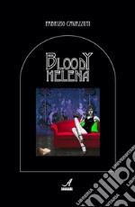 Bloody Helena. E-book. Formato EPUB ebook