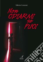 Non odiarmi se puoi. E-book. Formato EPUB ebook