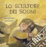 Lo scultore dei sogni. E-book. Formato PDF ebook