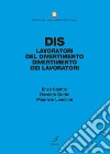 DIS. Lavoratori del divertimento, divertimento dei lavoratori. E-book. Formato PDF ebook di Enzo Spaltro