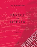 Parole in libertà. E-book. Formato PDF ebook