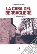 La casa del bersagliere. E-book. Formato PDF ebook