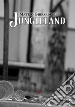 Jungleland. E-book. Formato EPUB ebook