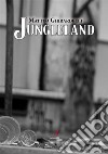 Jungleland. E-book. Formato EPUB ebook