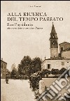 Alla ricerca del tempo passato: San Possidonio attraverso foto e cartoline d'epoca. E-book. Formato PDF ebook