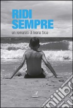 Ridi sempre. E-book. Formato EPUB ebook