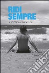 Ridi sempre. E-book. Formato EPUB ebook