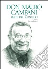 Don Mauro Campani: Prete del Concilio. E-book. Formato PDF ebook di Caterina Fantoni