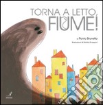 Torna a letto, fiume!. E-book. Formato PDF ebook