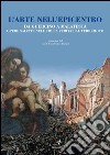 L'arte nell'epicentro: da Guercino a Malatesta, Opere salvate nell'Emilia ferita dal terremoto. E-book. Formato PDF ebook di Jacopo Ferrari Alfonso Garuti Simona Roversi