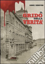 Il grido della verita'. E-book. Formato EPUB ebook