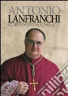 Antonio Lanfranchi: Scritti Pastorali 2010-2015. E-book. Formato PDF ebook di Antonio Lanfranchi