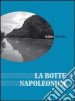 La botte napoleonica. E-book. Formato PDF ebook