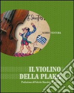 Il violino della Plaka: Prefazione di Valerio Massimo Manfredi. E-book. Formato PDF ebook