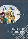 Le figure di Pinocchio: Prefazione di Giuseppe Pederiali. E-book. Formato PDF ebook di Mario Ventura