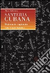 Santeria cubana: Dizionario ragionato. E-book. Formato PDF ebook