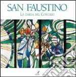 San Faustino: La Chiesa del Concilio. E-book. Formato PDF ebook