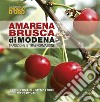 Amarena brusca di Modena: Tradizione e trasformazione. E-book. Formato PDF ebook