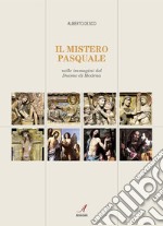 Il mistero pasqualenelle immagini del Duomo di Modena. E-book. Formato PDF