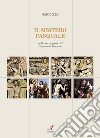 Il mistero pasqualenelle immagini del Duomo di Modena. E-book. Formato PDF ebook