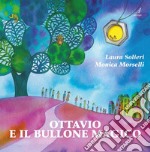 Ottavio e il bullone magico. E-book. Formato PDF ebook