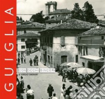 Guigliacon occhi sinceri. E-book. Formato PDF ebook di Giorgio Smerieri