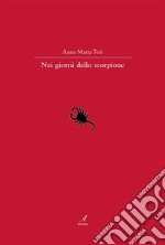 Nei giorni dello scorpione. E-book. Formato PDF ebook