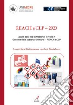 Reach e CLP 2020Estratti dalle tesi di Master di II livello: Gestione delle sostanze chimiche – REACH e CLP. E-book. Formato PDF ebook