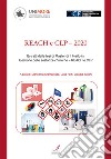 Reach e CLP 2020Estratti dalle tesi di Master di II livello: Gestione delle sostanze chimiche – REACH e CLP. E-book. Formato PDF ebook