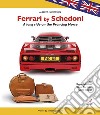 Ferrari by Schedoni (inglese)A long ride on the Prancing Horse. E-book. Formato PDF ebook di Alberto Mantovani