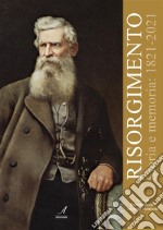 RisorgimentoStoria e memoria: 1821-2021. E-book. Formato PDF ebook