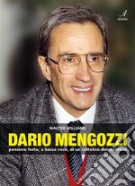 Dario MengozziPensiero forte, a bassa voce, di un cattolico-democratico. E-book. Formato PDF ebook