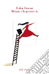Miriam e la geometria. E-book. Formato EPUB ebook di Luisa Grosso