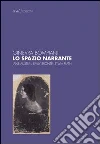 Lo spazio narrante. Jane Austen, Emily Bronte, Sylvia Plath. E-book. Formato EPUB ebook di Ginevra Bompiani