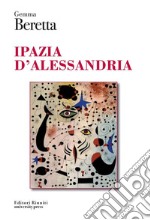 Ipazia di Alessandria. E-book. Formato EPUB ebook