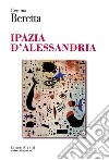 Ipazia di Alessandria. E-book. Formato EPUB ebook