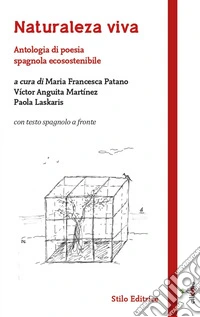 Naturaleza vivaAntologia di poesia spagnola ecosostenibile. E-book. Formato EPUB ebook