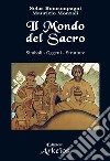 Il mondo del sacro: simboli - oggetti - strutture. E-book. Formato EPUB ebook