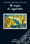 Il regno di Agarttha. E-book. Formato EPUB ebook di Alexandre Saint-Ives d'Alveydre