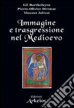 Immagine e trasgressione nel Medioevo. E-book. Formato EPUB ebook